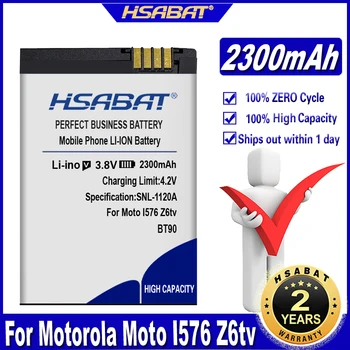 HSABAT BT90 2300mAh Baterija Motorola Moto I576 Z6tv Q9c BT90 SNN5826A SNN5759 SNN5765 SL1K Baterijos