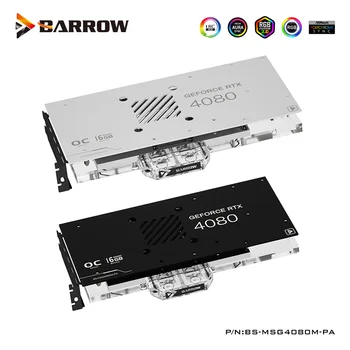 Barrow GPU Vandens Blokas MSI RTX 4080 16GB ŽAIDIMŲ X TRIO/ SUPRIM X Kortelę Aušintuvas Su Backplate,Laikiklis,BS-MSG4080M-PA