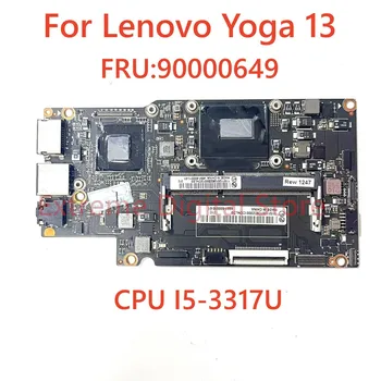 Lenovo Yoga 13 Nešiojamojo kompiuterio motininė plokštė FRU: 90000649 su CPU I5-3317U 100% Testuotas, Pilnai Darbo