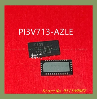 PI3V713-AZLEX PI3V713-QFN AZLE
