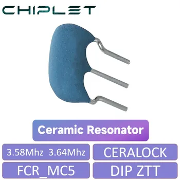 10/15/20Pcs CINKAVIMAS 3P Keraminio Rezonatoriaus FCR_MC5 3.58 Mhz 3.64 Mhz Kristalų laikrodžių Osciliatoriai, CERALOCK